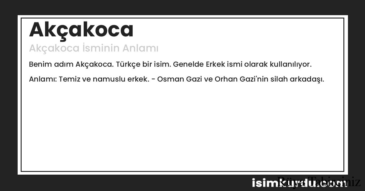 Akçakoca isminin anlamı