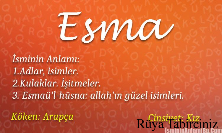 Esma isminin anlamı