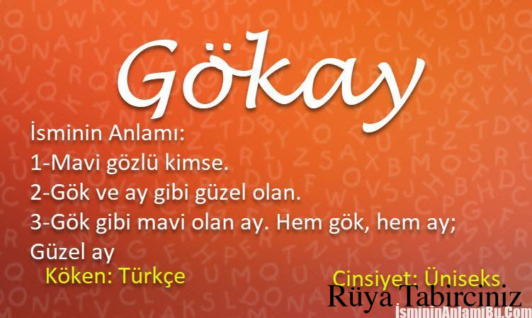 Gökay isminin anlamı