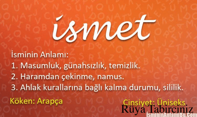 İsmet isminin anlamı