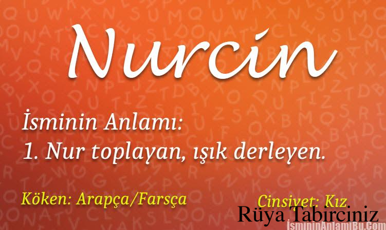 Nurçin isminin anlamı