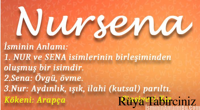 Nursena isminin anlamı