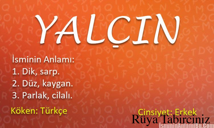 Yalçın isminin anlamı