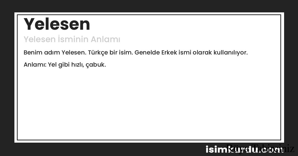 Yelesen isminin anlamı