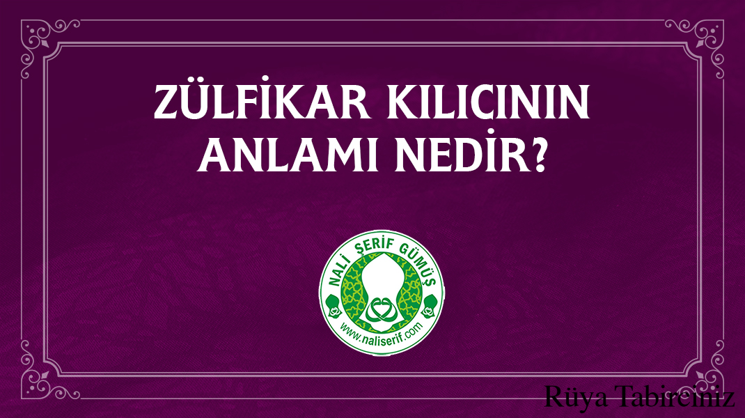 zülfikar isminin anlamı