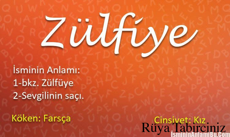 Zülfiye isminin anlamı