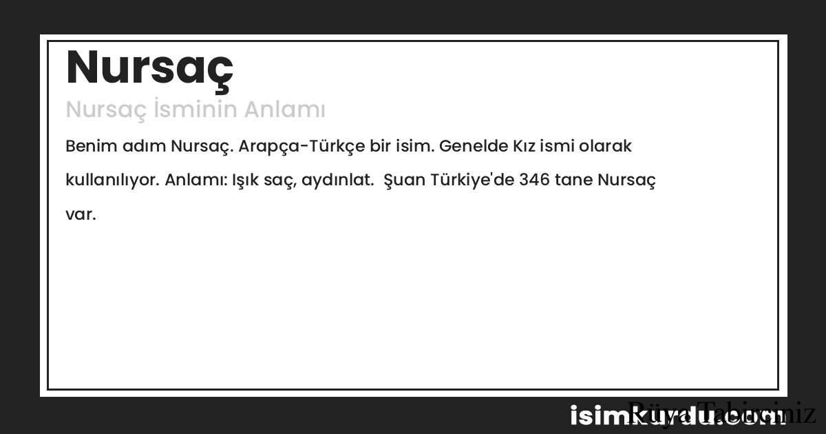 Nursaç isminin anlamı