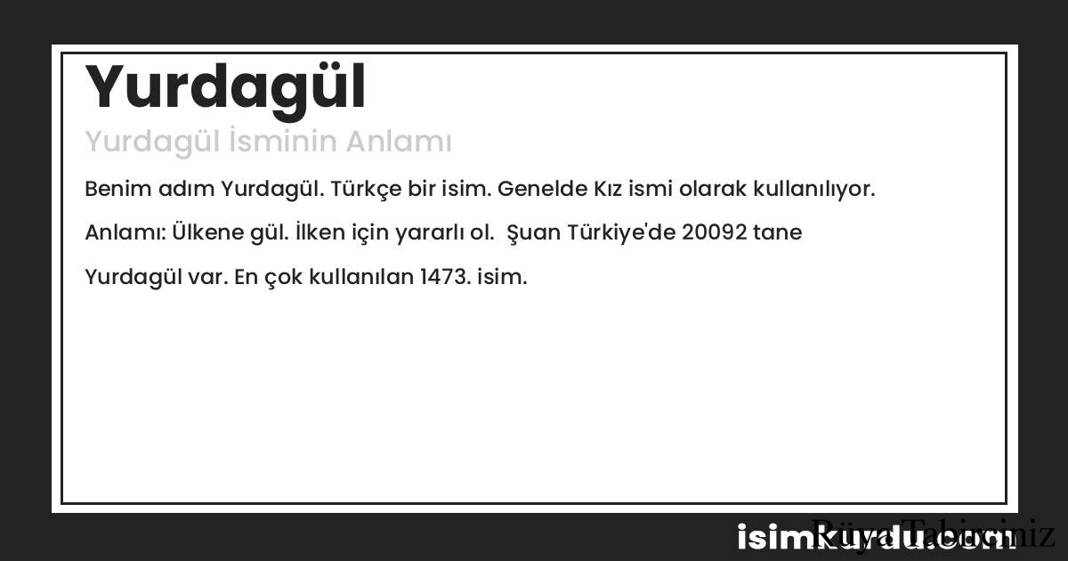 Yurdagül isminin anlamı