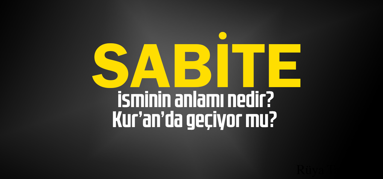 Sabite isminin anlamı