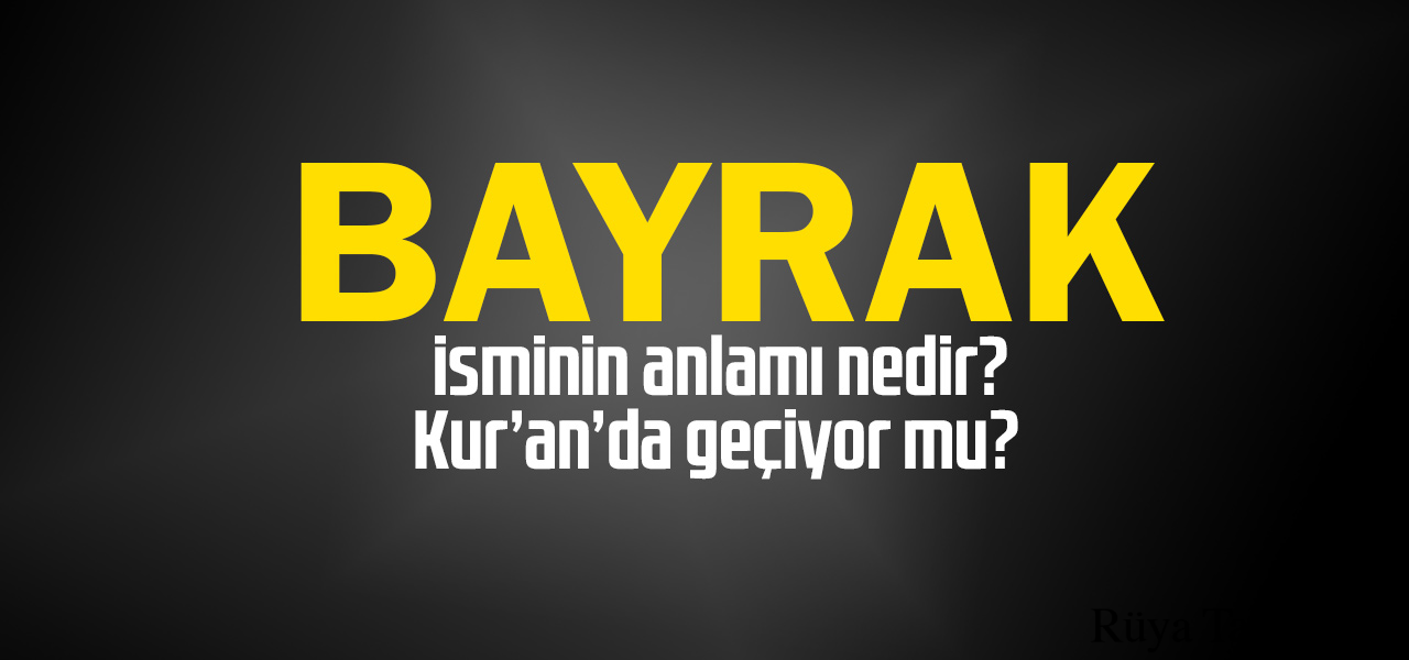 Sayrak isminin anlamı